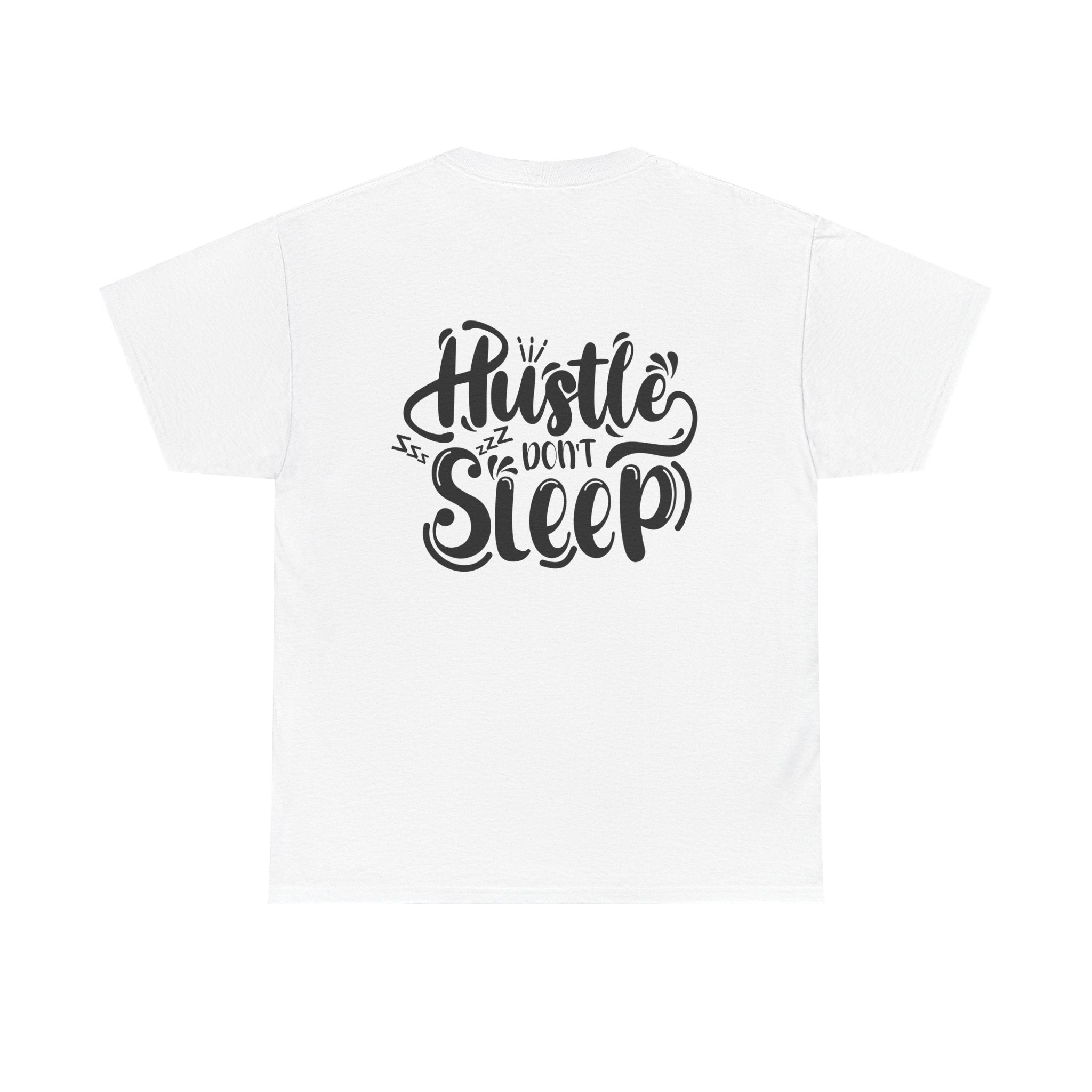 Hustle Don't Sleep Graphic Tee