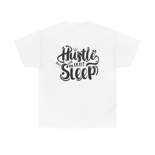 Hustle Don't Sleep Graphic Tee